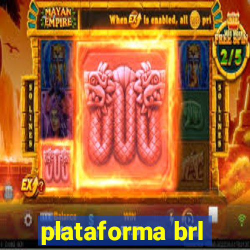 plataforma brl